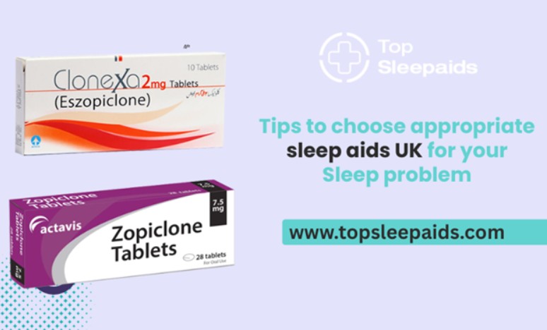Tips to choose appropriate sleep aids UK for your Sleep problem 